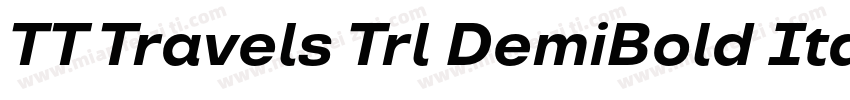 TT Travels Trl DemiBold Italic字体转换